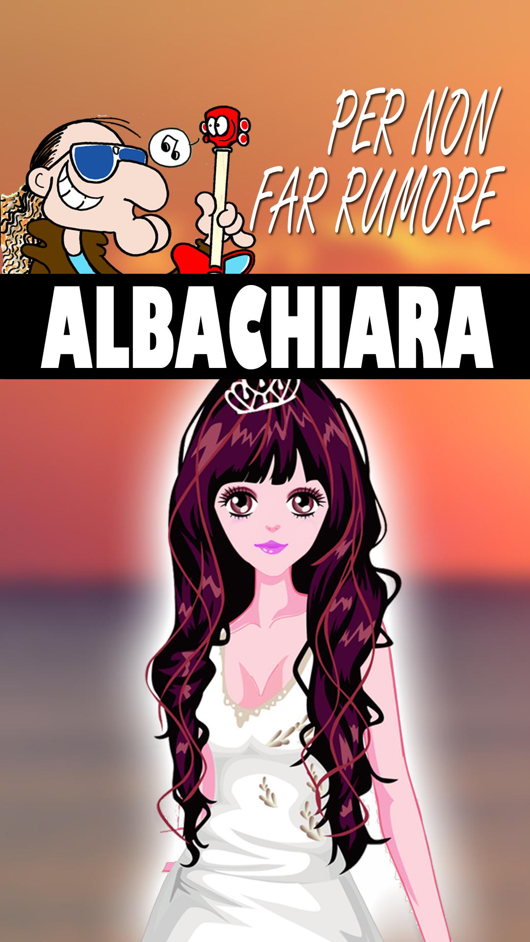 Albachiara - Per non far rumore