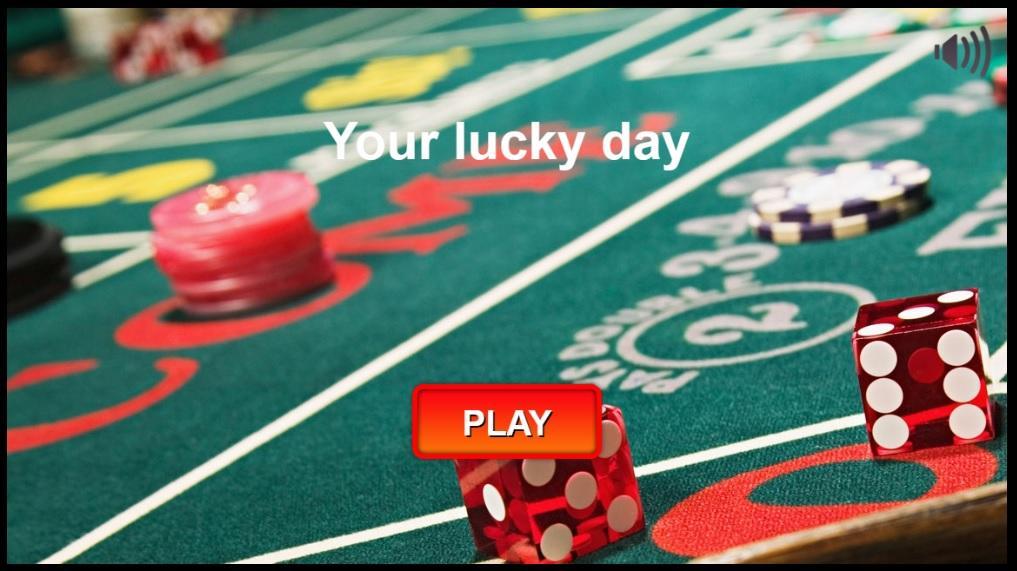Your lucky day